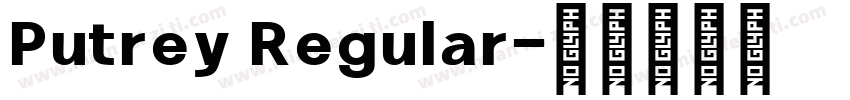 Putrey Regular字体转换